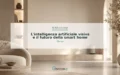 L'intelligenza artificiale visiva e il futuro della smart home
