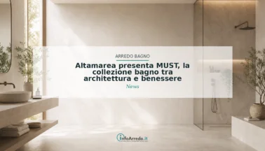 Altamarea presenta MUST, la collezione bagno tra architettura e benessere