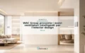 WAC Group presenta i nuovi ventilatori intelligenti per l'interior design