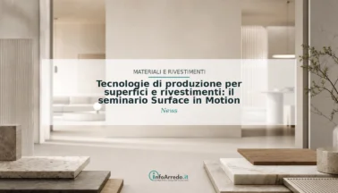 Tecnologie di produzione per superfici e rivestimenti: il seminario Surface in Motion