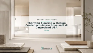 Thornton Flooring & Design Center acquisisce nove sedi di Carpetland USA